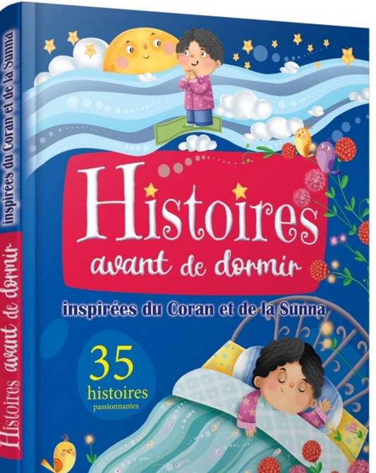 Histoires avant de dormir inspirées du Coran et de la Sunna